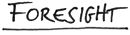 Foresight